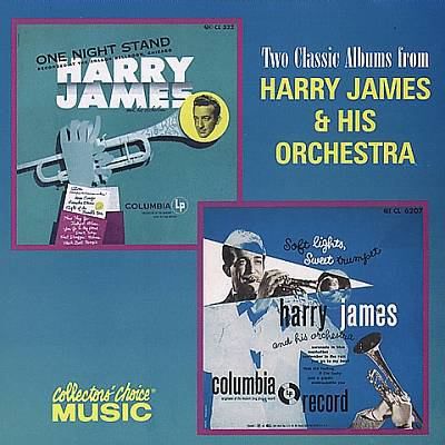 Two classic albums from Harry James & his Orchestra. One night stand. Soft lights, sweet trumpet