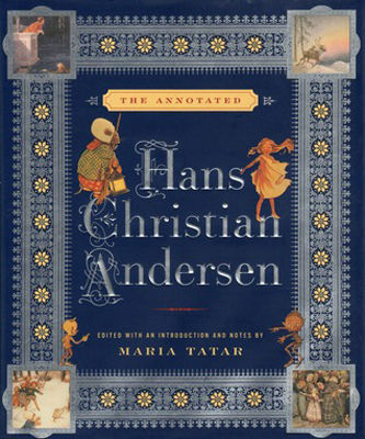 The annotated Hans Christian Andersen