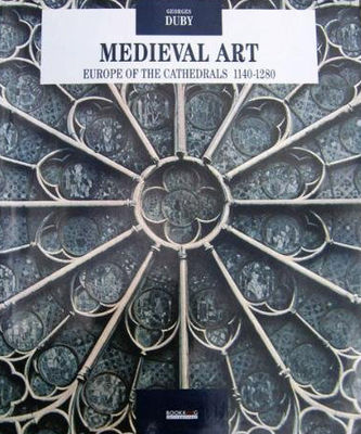 Medieval art : the making of the Christian West, 980-1140