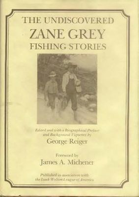 The undiscovered Zane Grey fishing stories