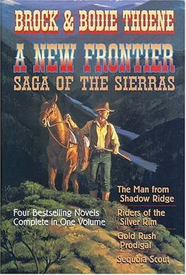 New frontier : saga of the Sierras