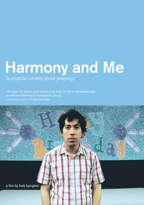 Harmony and me : (a physical comedy about yearning)