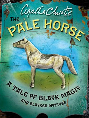 The pale horse : a tale of black magic and blacker motives