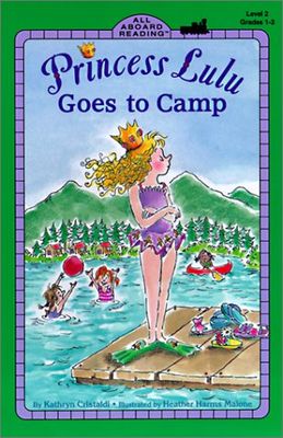 Princess Lulu goes to camp