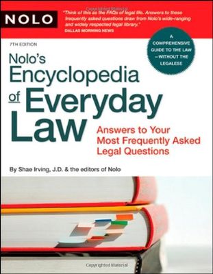Nolo's encyclopedia of everyday law : answers to your most frequently asked legal questions