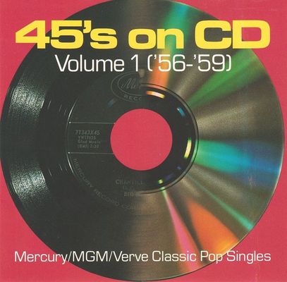 45's on CD Volume 1 ('56-'59)