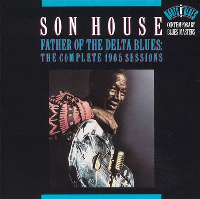 Father of the Delta blues : the complete 1965 sessions