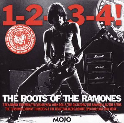 Mojo presents 1-2-3-4! : the roots of the Ramones