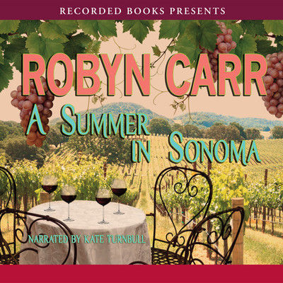 A summer in Sonoma (AUDIOBOOK)