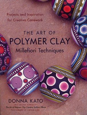 The art of polymer clay : designs and techniques for creating jewelry, pottery, and decorative artwork