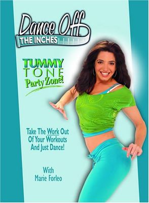 Dance off the inches. tummy tone party zone!