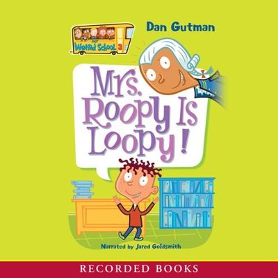 Mrs. Roopy is loopy! (AUDIOBOOK)