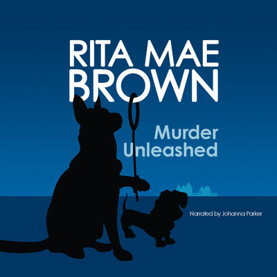 Murder unleashed : a novel (AUDIOBOOK)