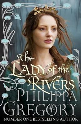 The lady of the rivers : a novel (AUDIOBOOK)