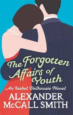 The forgotten affairs of youth (AUDIOBOOK)