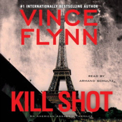 Kill shot : an American assassin thriller (AUDIOBOOK)