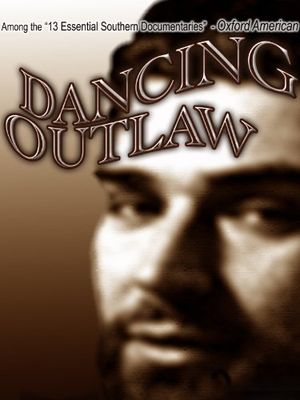 Dancing outlaw : includes Dancing outlaw II : Jesco goes to Hollywood