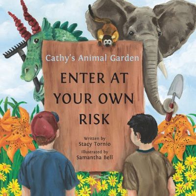 Cathy's animal garden : enter at your own risk