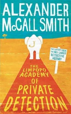 The Limpopo Academy of Private Detection (AUDIOBOOK)