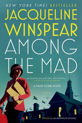 Among the mad : a Maisie Dobbs novel (AUDIOBOOK)