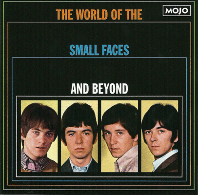 Mojo. World of the Small Faces and beyond