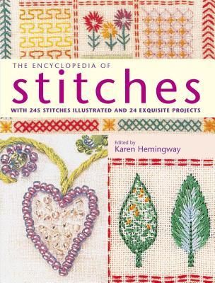 The encyclopedia of stitches : with 245 stitches illustrated and 24 exquisite projects