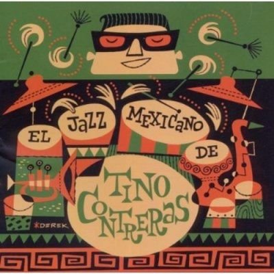El Jazz mexicano de tino Contreras