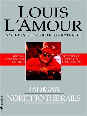 Radigan and North to the Rails (2-Book Bundle)