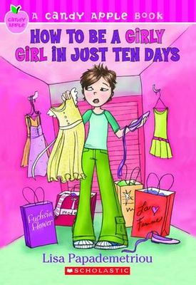 How to be a girly girl in just ten days