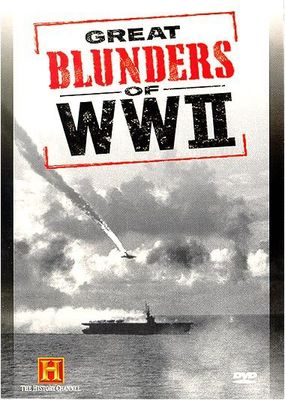 World War II. part 2 : great blunders of World War II