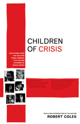 Children of crisis; a study of courage and fear.