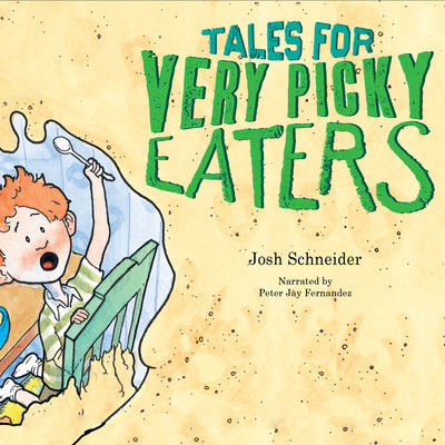 Tales for very picky eaters (AUDIOBOOK)