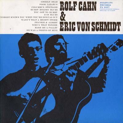 Rolf Cahn & Eric von Schmidt
