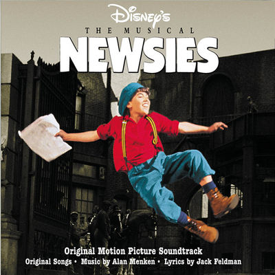 Disney's the musical Newsies : original motion picture soundtrack : original songs
