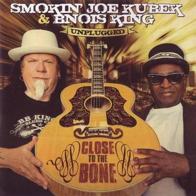 Smokin' Joe Kubek & Bnois King unplugged : : close to the bone.