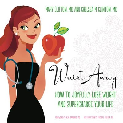 Waist away : how to joyfully lose weight and supercharge your life