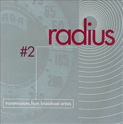 Radius #2 : transmissions from broadcast artists.