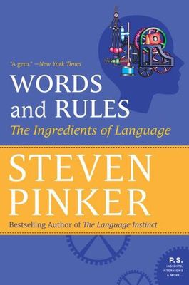 Words and rules : the ingredients of language