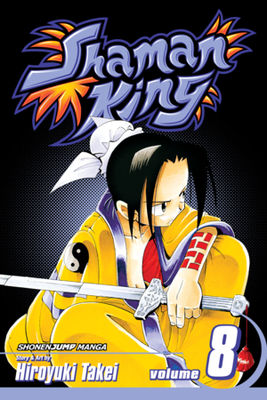 Shaman King. Vol. 8, The road to the Tao stronghold