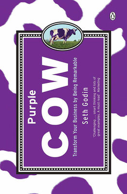 Purple cow : transform your business by being remarkable (AUDIOBOOK)