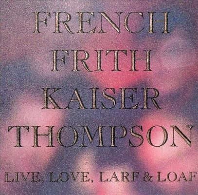 Live, love, larf & loaf