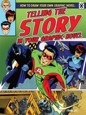 Telling the story in your graphic novel
