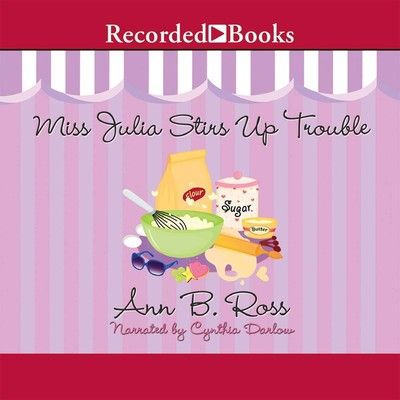 Miss Julia stirs up trouble (AUDIOBOOK)
