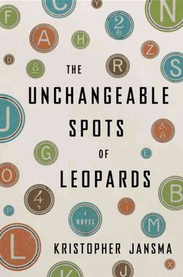 The unchangeable spots of leopards : a novel (AUDIOBOOK)