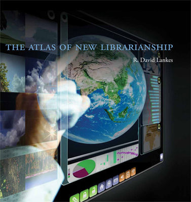 The atlas of new librarianship