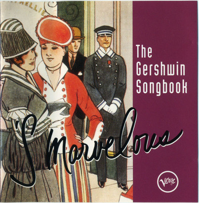 'S marvelous : the Gershwin songbook.