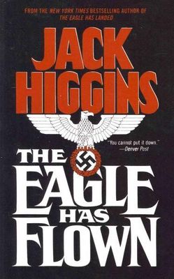 The eagle has flown : a novel