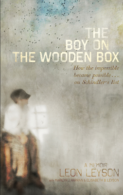 The boy on the wooden box : how the impossible became possible-- on Schindler's list : a memoir (AUDIOBOOK)