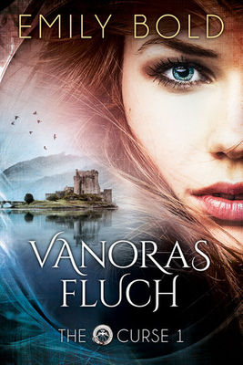 The Curse - Vanoras Fluch : Roman