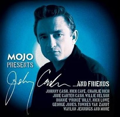 Mojo presents Johnny Cash --and friends